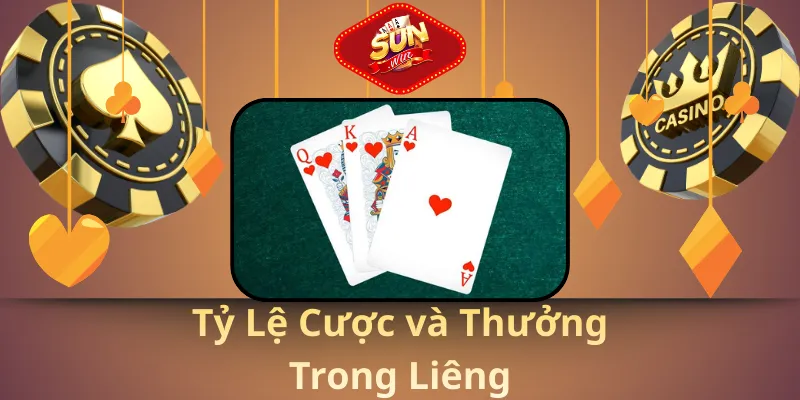 Tỷ lệ cược và thưởng trong liêng