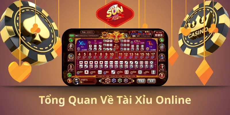 Tổng quan về tài xỉu online