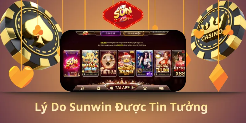 Lý do sunwin được tin tưởng